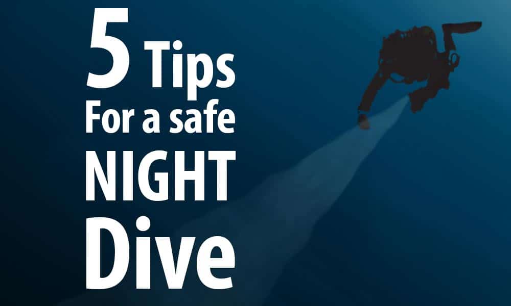 5 tips for a safe Night Dive: Specialty Certification Course